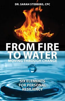 From Fire to Water - Dr. Sarah Stebbins