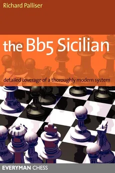 The Bb5 Sicilian - Richard Palliser