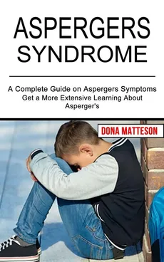 Aspergers Syndrome - Dona Matteson