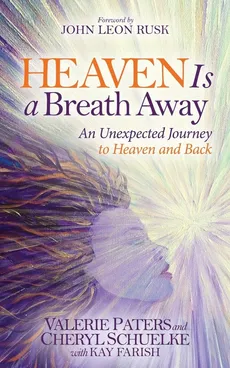 Heaven Is a Breath Away - Valerie Paters