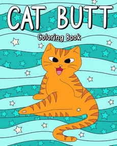 Cat Butt Coloring Book - PaperLand