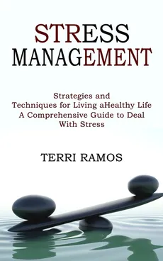 Stress Management - Terri Ramos