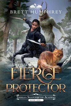 Fierce Protector - Brett Humprey