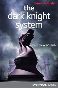 The Dark Knight System - James Schuyler