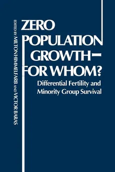 Zero Population Growth--For Whom - Milton Himmelfarb