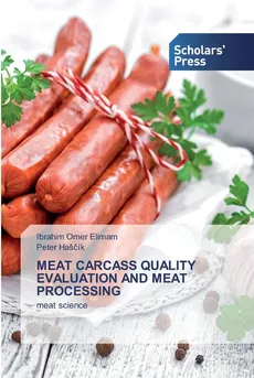 MEAT CARCASS QUALITY EVALUATION AND MEAT PROCESSING - Elimam Ibrahim Omer