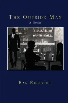 The Outside Man - Randy Register