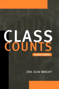 Class Counts Student Edition - Erik Olin Wright