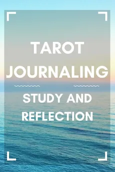 Tarot Journaling - Sora Phillips
