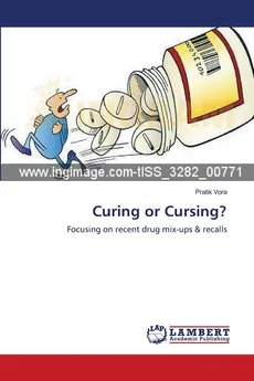 Curing or Cursing? - Pratik Vora