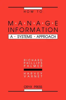 How to Manage Information - Richard Phillips Palmer