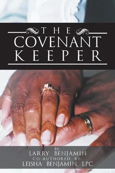 The Covenant Keeper - Larry Benjamin