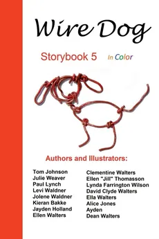 Wire Dog Stories Storybook 5  in color - David Clyde Walters