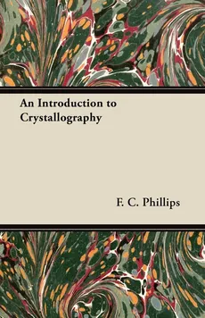 An Introduction to Crystallography - F. C. Phillips