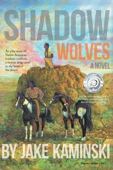 Shadow Wolves - Jake Kaminski