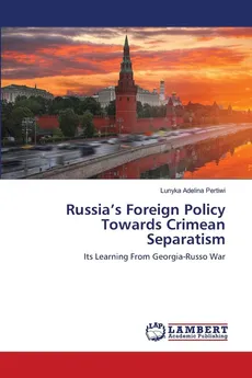 Russia's Foreign Policy Towards Crimean Separatism - Lunyka Adelina Pertiwi