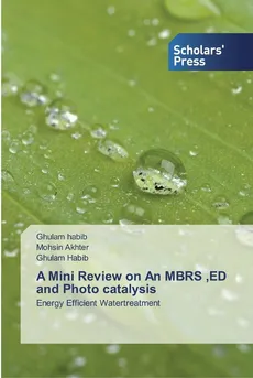 A Mini Review on An MBRS ,ED and Photo catalysis - Ghulam Habib