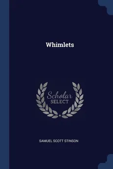 Whimlets - Samuel Scott Stinson