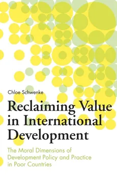 Reclaiming Value in International Development - Chloe Schwenke