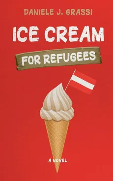 Ice Cream for Refugees - Daniele J. Grassi