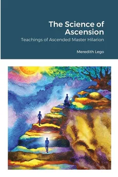 The Science of Ascension - Meredith Lego