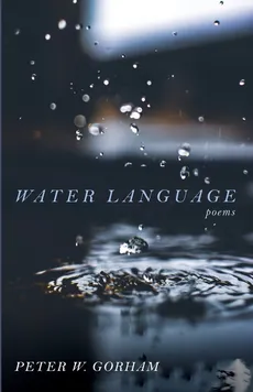Water Language - Peter W. Gorham