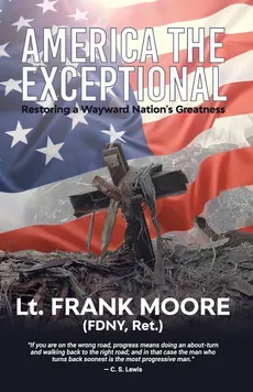America The Exceptional - Frank Moore