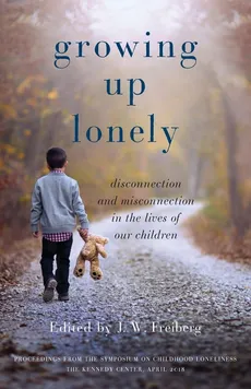 Growing Up Lonely