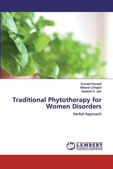 Traditional Phytotherapy for Women Disorders - Sumeet Dwivedi