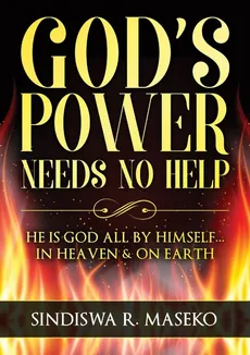God's Power Needs No Help - Sindiswa Maseko
