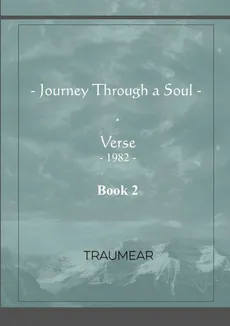 Journey Through a Soul - Book 2 - Traumear