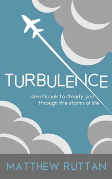 Turbulence - Matthew Ruttan
