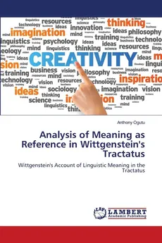 Analysis of Meaning as Reference in Wittgenstein's Tractatus - Anthony Ogutu