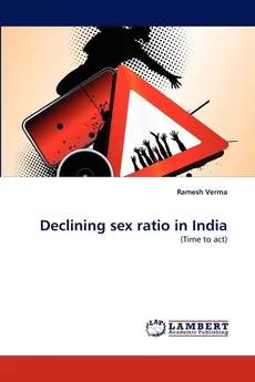 Declining sex ratio in India - Ramesh Verma