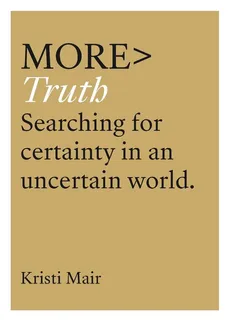 More Truth - Kristi Mair