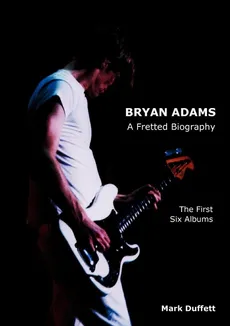 Bryan Adams - Mark Duffett