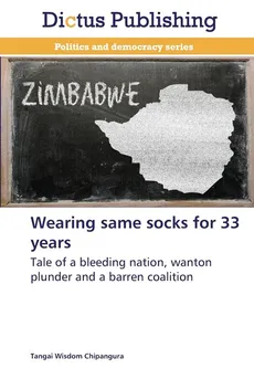 Wearing same socks for 33 years - Tangai Wisdom Chipangura