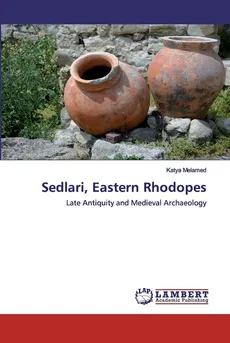 Sedlari, Eastern Rhodopes - Katya Melamed