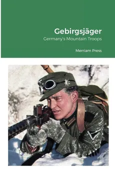 Gebirgsjäger - Merriam Press