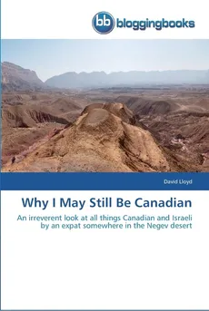 Why I May Still Be Canadian - David Lloyd