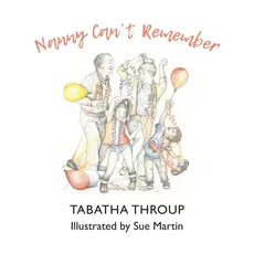Nanny Can't Remember - Tabatha Throup