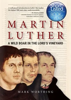 Martin Luther - Mark W Worthing