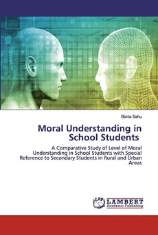 Moral Understanding in School Students - Bimla Sahu