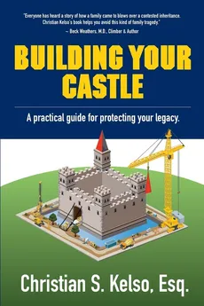 Building Your Castle - Christian  S. Kelso