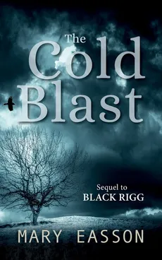 The Cold Blast - Mary Easson