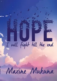 HOPE - Maxine Mukuna