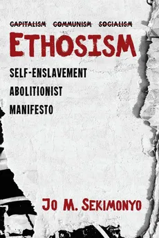 Ethosism - Jo M. Sekimonyo