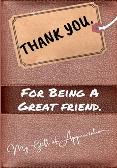 Thank You For Being a Great Friend - Group The Life Graduate Publishing