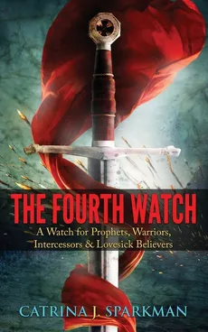 The Fourth Watch - Catrina J. Sparkman