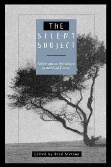 The Silent Subject - Brad Stetson